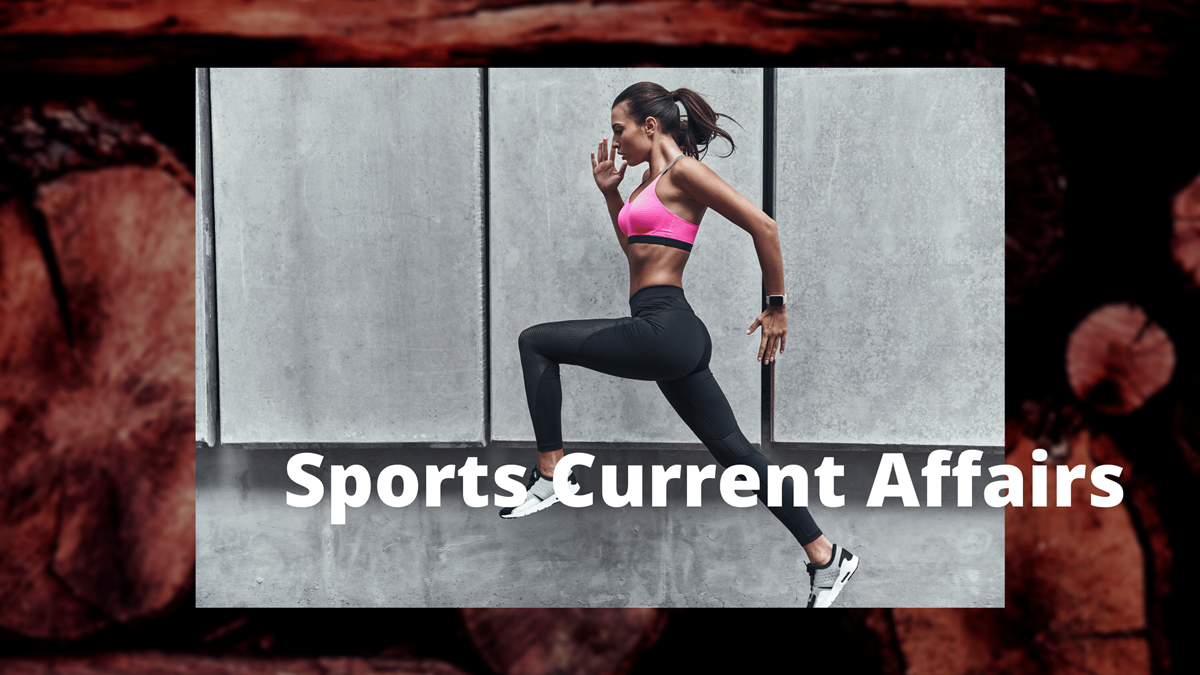 Sports Current Affairs